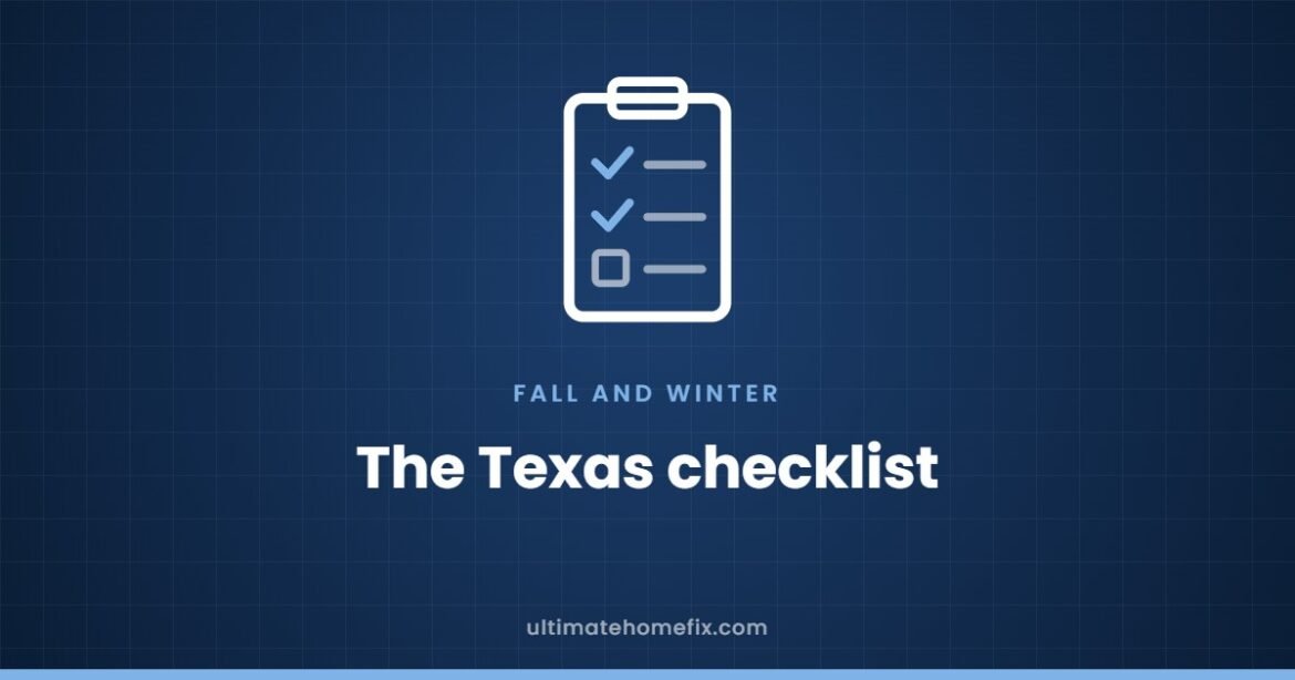 Clipboard checklist for Texas fall and winter home maintenance